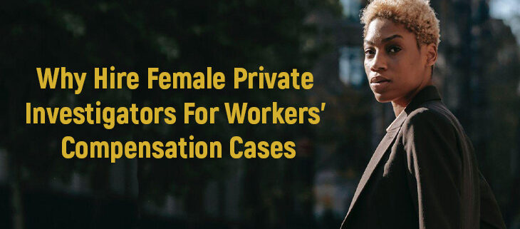 Private Investigators For Workers’ Compensation Cases