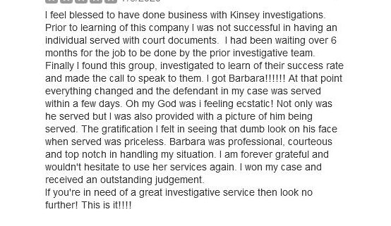 Kinsey Investigations gets another 5-star online review, this one for prompt process service of legal documents.